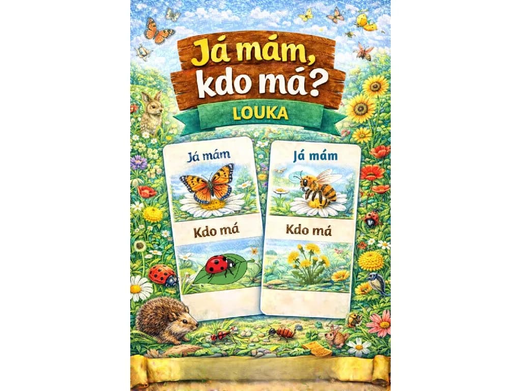 Já mám, kdo má? Na louce — karetní hra pro děti na rozvoj slovní zásoby